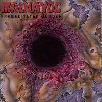 Malhavoc : Premeditated Murder